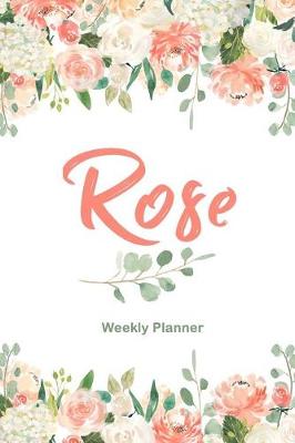 Book cover for Rose Weekly Planner