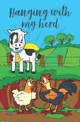 Cover of Hanging with My Herd