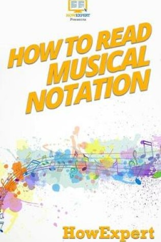 Cover of How To Read Musical Notation