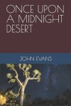 Book cover for Once Upon a Midnight Desert