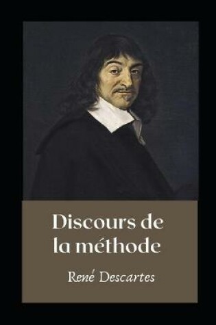 Cover of Discours de la methode illustree