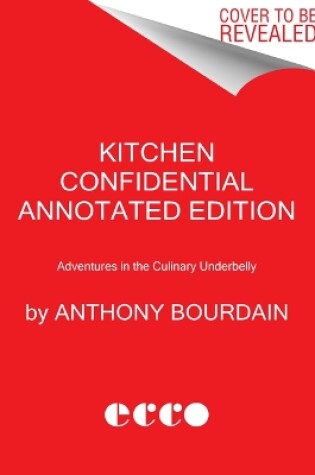 Cover of Kitchen Confidential Annotated Edition
