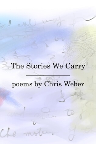 Cover of The Stories We Carry