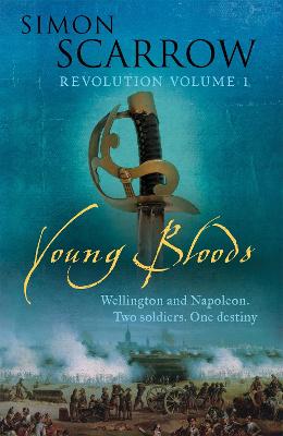 Book cover for Young Bloods (Wellington and Napoleon 1)