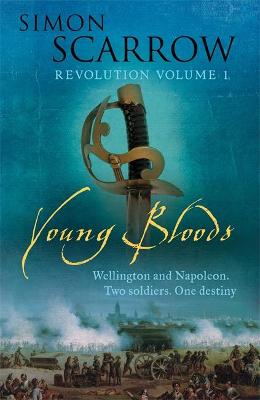 Cover of Young Bloods (Wellington and Napoleon 1)