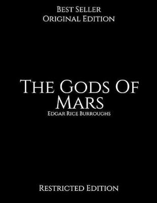 Book cover for The Gods Of Mars, Restricted Edition