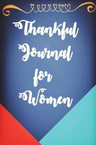 Cover of Thankful Journal for Women