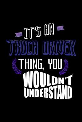 Book cover for It's an truck driver thing, you wouldn't understand