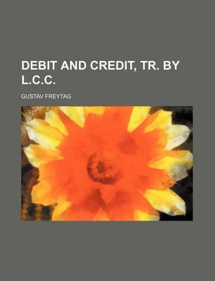 Book cover for Debit and Credit, Tr. by L.C.C