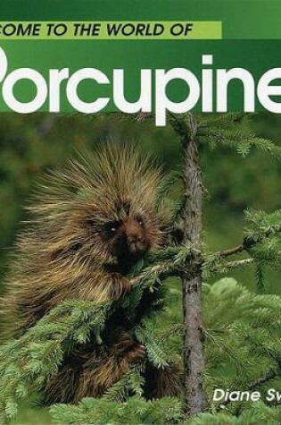 Cover of Welcome Porcupines (Wonderful