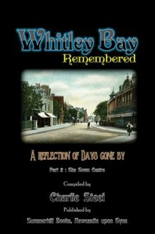 Cover of Whitley Bay Remembered