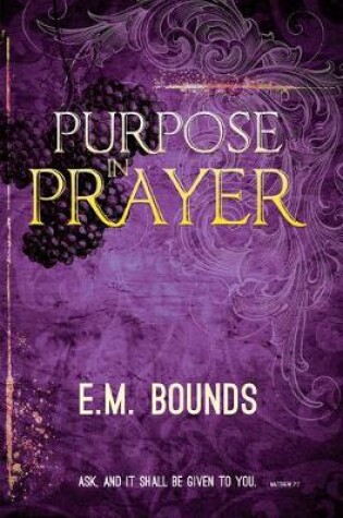 Cover of Purpose in Prayer