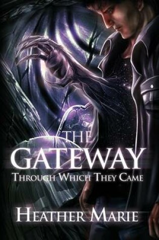 Cover of The Gateway Through Which They Came