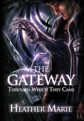 Book cover for The Gateway Through Which They Came