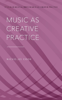 Book cover for Music as Creative Practice