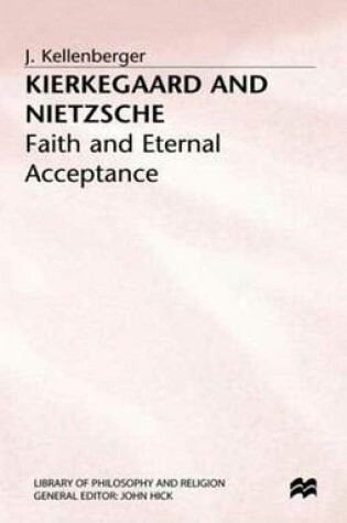 Cover of Kieregaard and Nietzsche