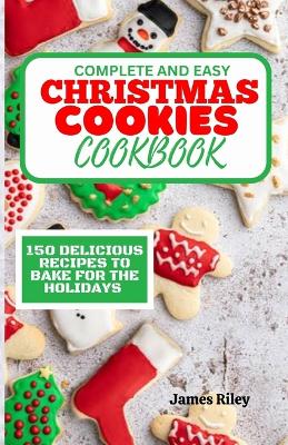 Book cover for Complete and Easy Christmas Cookies Cookbook