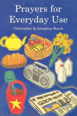 Cover of Prayers for Everyday Use