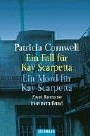 Cover of Ein Fall Fur Kay Scarpetta, Ein Mord Fur Kay Scarpetta