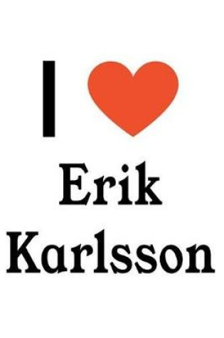 Cover of I Love Erik Karlsson