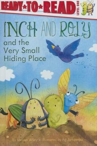 Cover of Inch and Roly and the Very Small Hiding Place