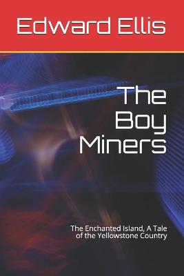 Book cover for The Boy Miners