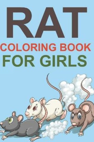 Cover of Rat Coloring Book For Girls