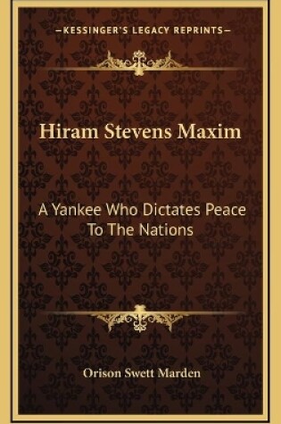 Cover of Hiram Stevens Maxim