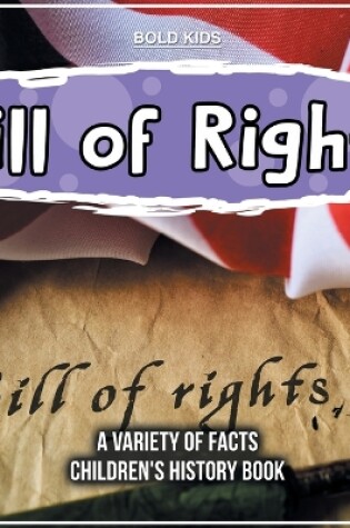 Cover of Bill of Rights Discovering More About It Children's History Book