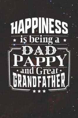 Book cover for Happiness Is Being A Dad Pappy & Great Grandfather