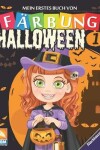 Book cover for Mein erstes Buch von - Farbung - Halloween 1 - Nachtausgabe