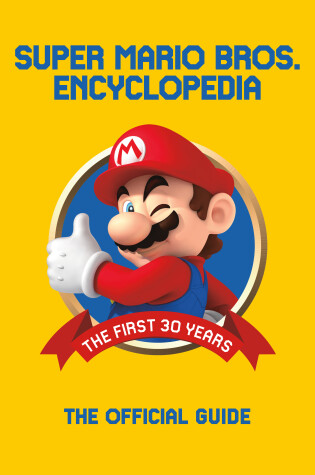 Cover of Super Mario Encyclopedia: The Official Guide to the First 30 Years