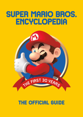 Book cover for Super Mario Encyclopedia: The Official Guide to the First 30 Years