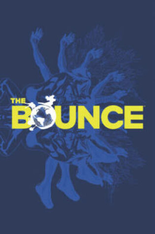 Cover of The Bounce Volume 1