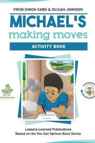 Cover of Michael's Making Moves Activity Book