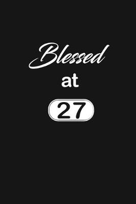 Book cover for Blessed at 27