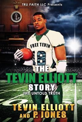 Book cover for The Tevin Elliott Story