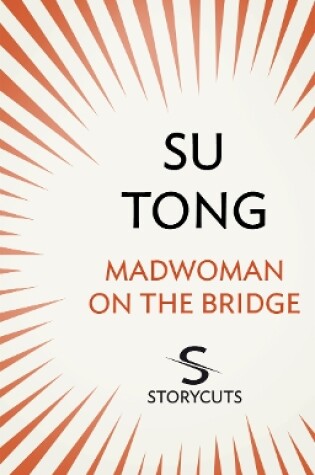 Cover of Madwoman on the Bridge (Storycuts)