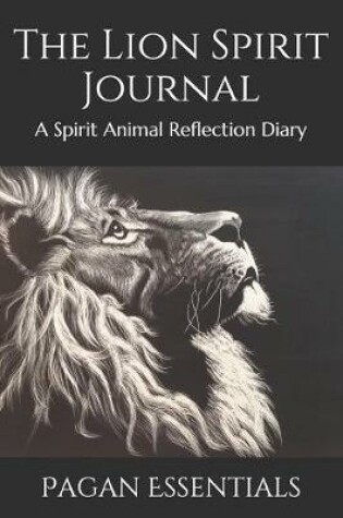 Cover of The Lion Spirit Journal