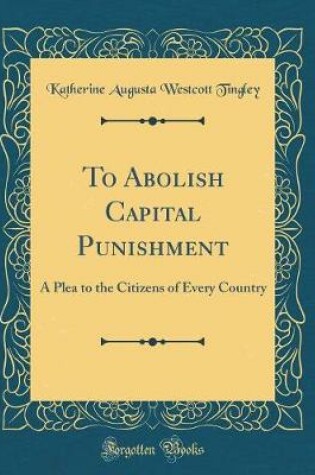 Cover of To Abolish Capital Punishment