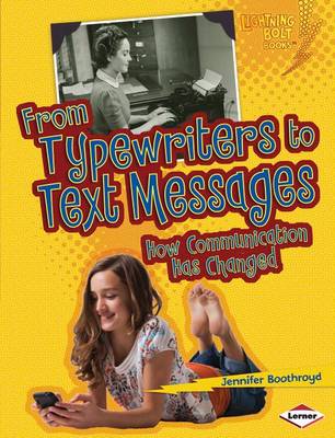 Cover of From Typewriters to Text Messages