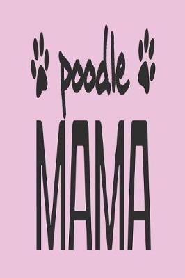 Book cover for Poodle Mama