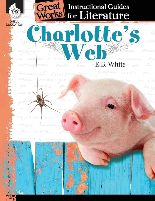 Book cover for Charlotte's Web: An Instructional Guide for Literature