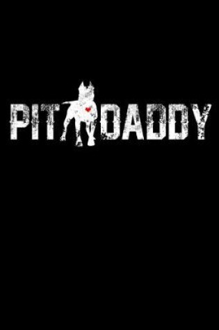 Cover of Pit daddy