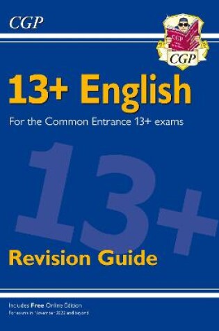 Cover of 13+ English Revision Guide for the Common Entrance Exams