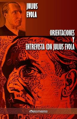 Book cover for Orientaciones y Entrevista con Julius Evola