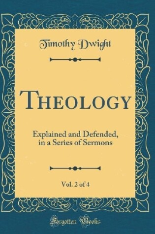 Cover of Theology, Vol. 2 of 4