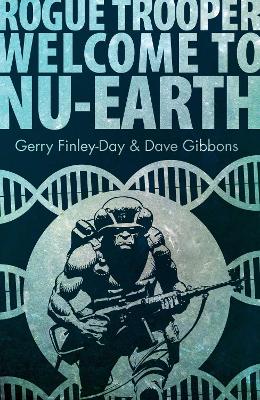 Book cover for Rogue Trooper: Welcome to Nu Earth