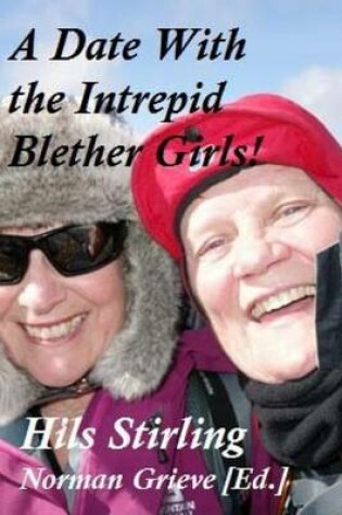 Cover of A Date With the Intrepid Blether Girls