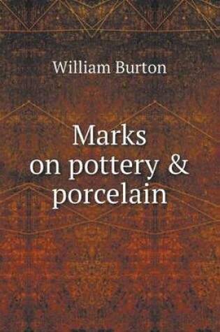 Cover of Marks on pottery & porcelain